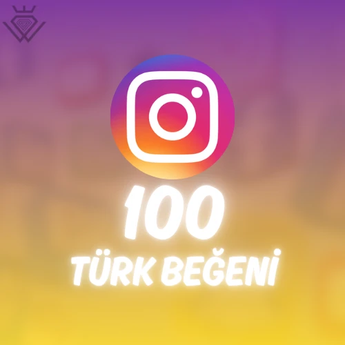 Instagram 100 Türk Beğeni - Keşfet Etkili
