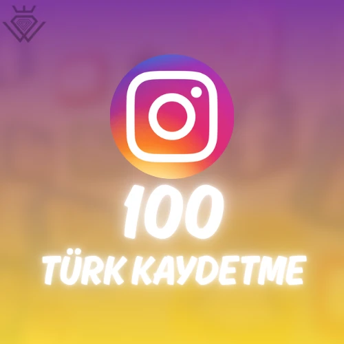 Instagram 100 Türk Kaydetme - Keşfet Etkili